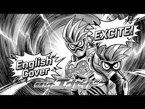 Kamen Rider Ex-Aid - EXCITE (English Cover)