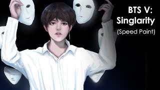 BTS V - Singularity | SPEEDPAINT
