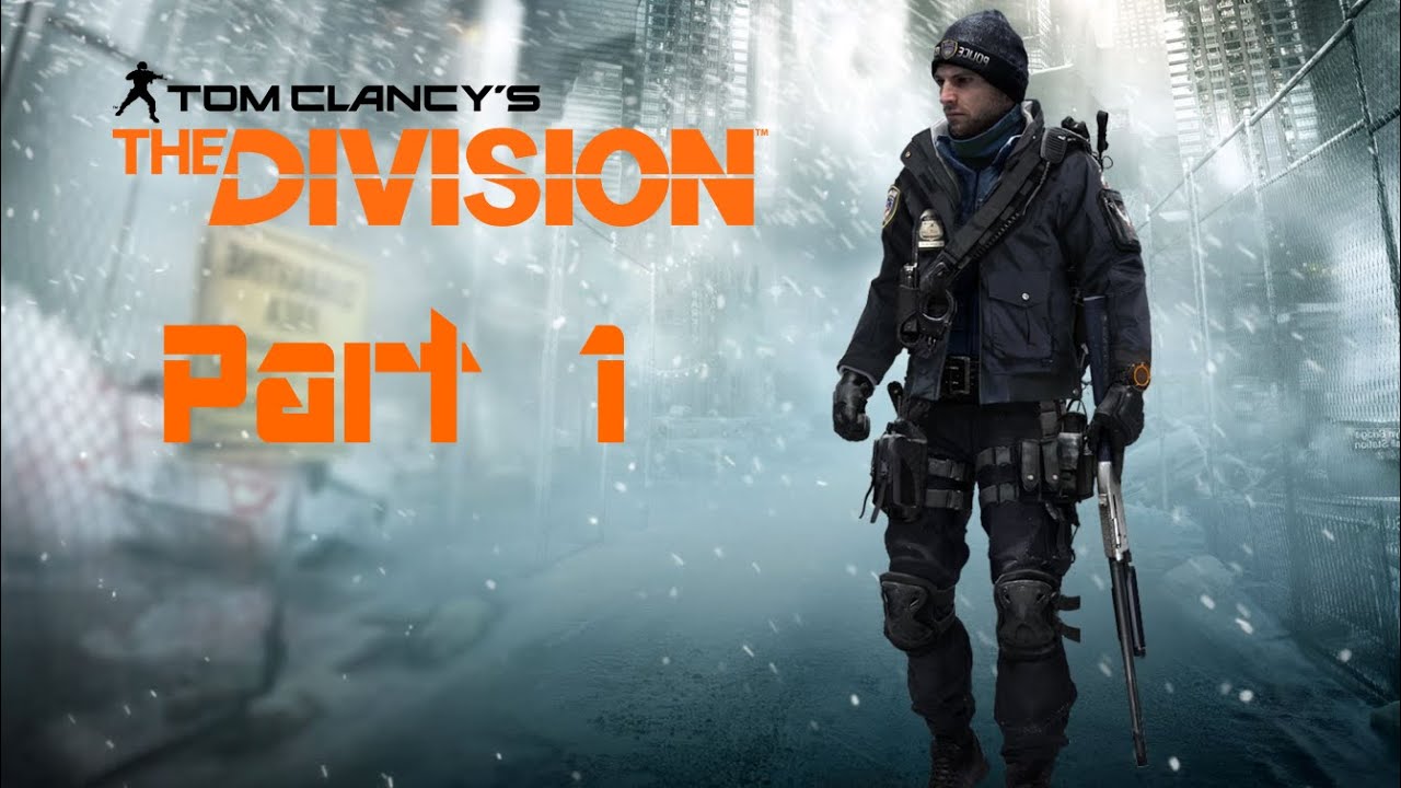 Tom Clancy's The Division (The Beginning)Walkthrough Part 1(Ps4, Pc, Xbox one) Full Gameplay