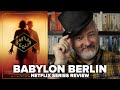 Babylon Berlin (2020) Netflix Series Review [Seasons 1 - 3]