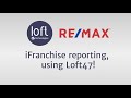 Loft tv  client experience   remax ifranchise reporting using loft47