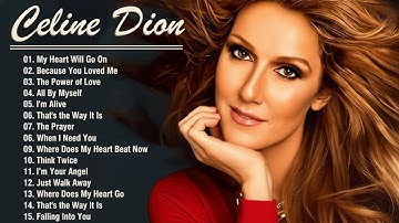 CÉLINE DION - ALBUM | Greatest Hits Immortal Of Céline Dion 20 Hits - Celine Dion Hits Lyrics #new