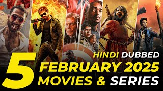 February 2025's TOP 5 Movies & Series You Don't Want to MISS