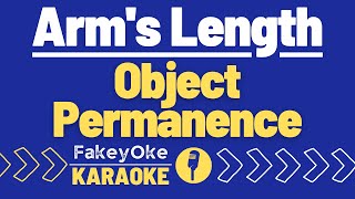 Arm's Length - Object Permanence [Karaoke]