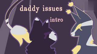 Daddy Issues - Open Warriors LGBT Angst MAP
