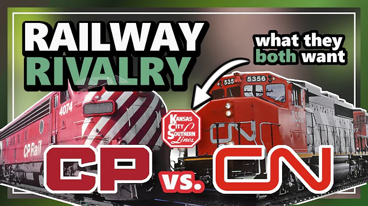 CN Rail (CNR) vs CP Rail, and the Merger with Kansas City Southern