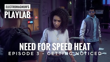 NFS Heat Gameplay Walk-through - Episode 3 [Getting Noticed] | ElectroMagnum