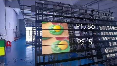 P1.86 VS P2.5 LED Display Modules Testing