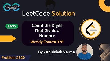 2520. Count the Digits That Divide a Number | Weekly Contest 326 | LeetCode | DCC NIT-A