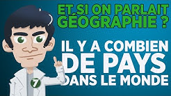 Combien y a-t-il de pays dans le monde ?