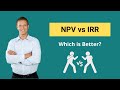 NPV vs IRR - Find Out Which is Better?