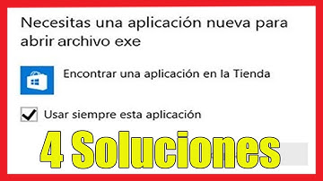 Error Necesitas una Aplicación Nueva para Abrir este Archivo .exe en Windows 10 I 4 Soluciones 2025