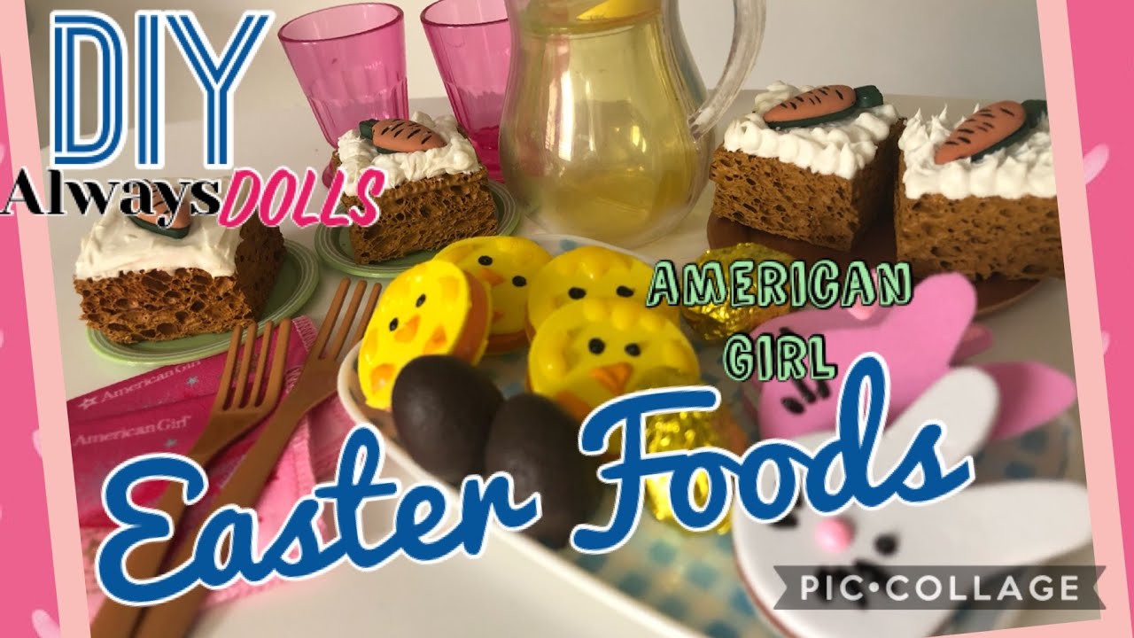 DIY - American Girl - Easter Food Ideas - YouTube
