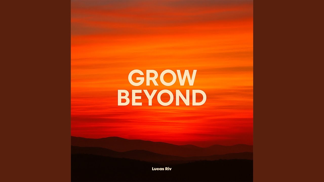 Watch Grow Beyond on YouTube Watch Grow Beyond on YouTube