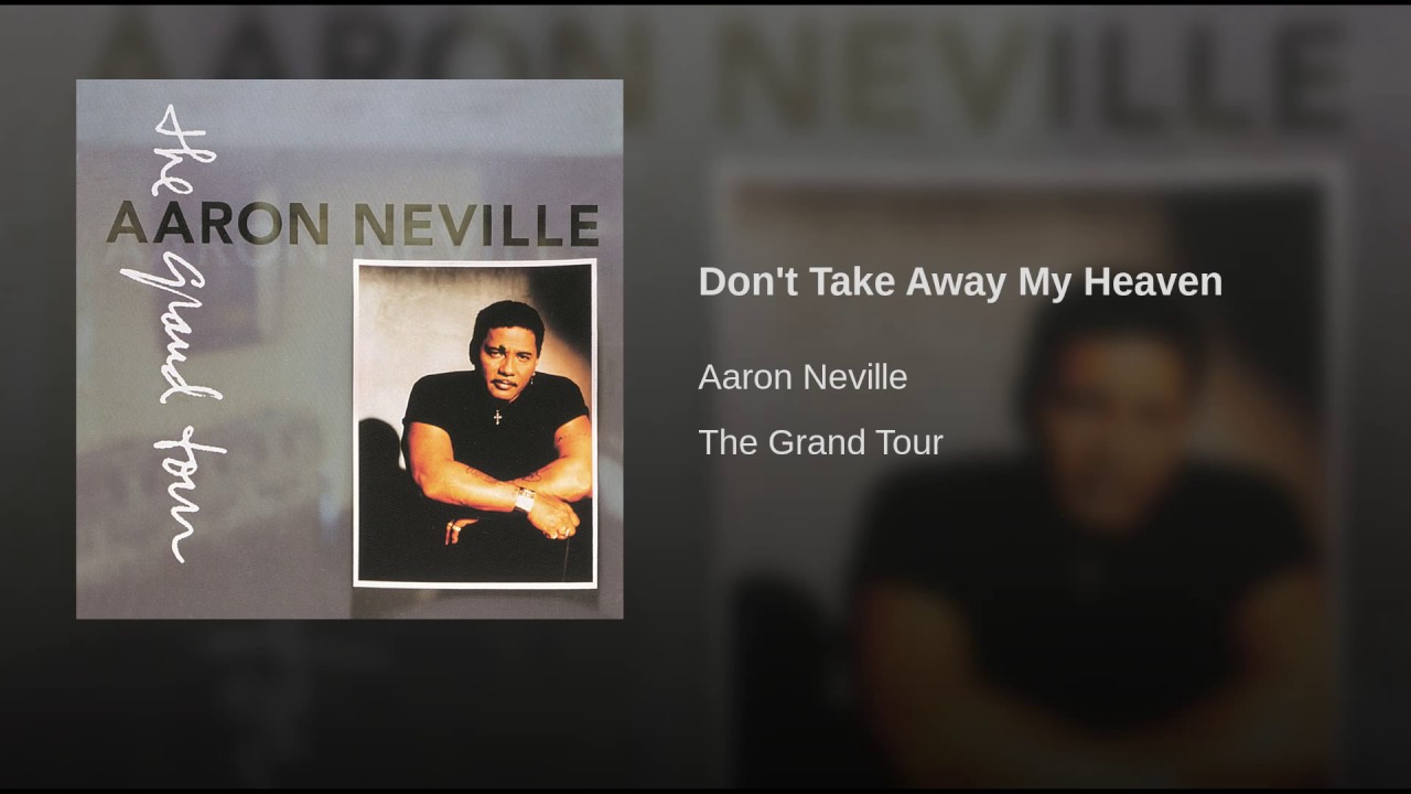 Don't Take Away My Heaven YouTube