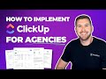 How to implement clickup for agencies