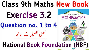 Chapter 3 Ex 3.2 Class 9 Math NBF New Book | Exercise 3.2 Question no 1 to 4 Class 9 | Learning Zone