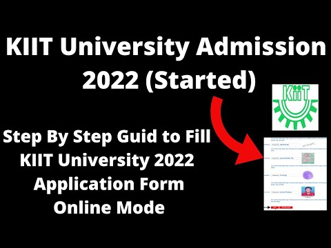 KIIT University Admission 2022 (Started) - How to Fill KIIT University 2022 Application Form Online
