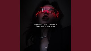 Download Lagu forget about your boyfriend y vente para el hotel room MP3 Download Lagu forget about your boyfriend y vente para el hotel room MP3
