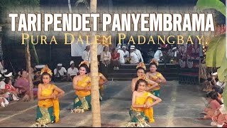 TARI PENDET PANYEMBRAMA || PADANGBAY 
