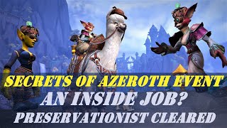 Secrets of Azeroth Event Day 3 An Inside Job Preservationist Cleared Wow Quest