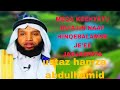 USTAZ HAMZA ABDULHAMIID DU AA IIN JARJARA HINFEETU 