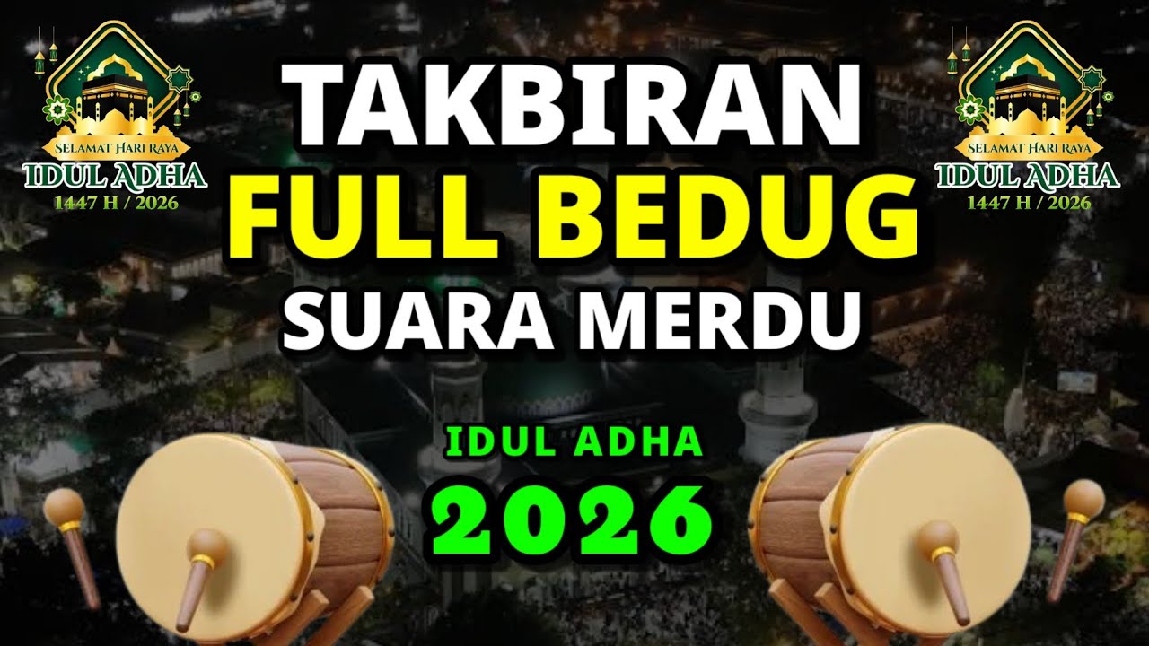 TAKBIRAN IDUL FULL BEDUG TANPA MUSIK SUARA MERDU