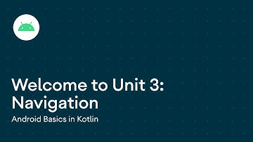 Navigation - Android Basics in Kotlin