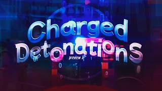 Charged Detonations by Nighte, Exxzorr, vrathe1 and more (4K, 60FPS) Deco Preview 1