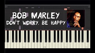 Bob Marley - Don't Worry, Be Happy - Piano Tutorial by Amadeus (Synthesia)