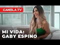Mi Vida Gaby Espino Capítulo Completo Canela TV