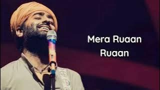 Ruaan (Lyrics) : Arijit Singh | Salman Khan