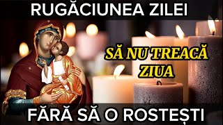 🙏🏻Rugăciunea zilei de LUNI - Rugăciunea zilei scurtă