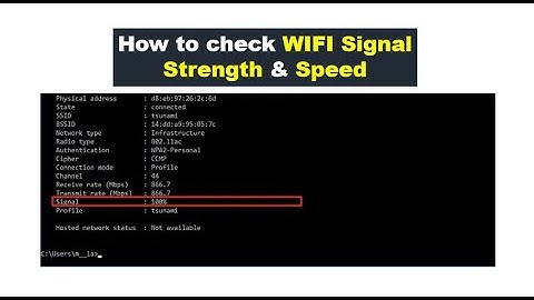 CMD : How to Check WIFI Strength & Bandwidth