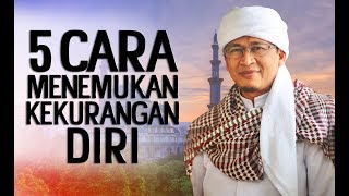 5 CARA MENEMUKAN KEKURANGAN DIRI | Kajian MQ Pagi