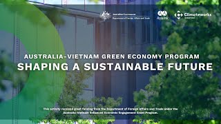 Vietnam Australia Green Economy Cooperation - Focus on Business and Sustainable Finance Webinar