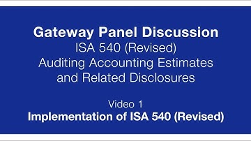 Implementation of ISA 540 (Revised)