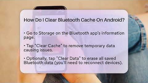 How Do I Clear Bluetooth Cache On Android? - Be App Savvy