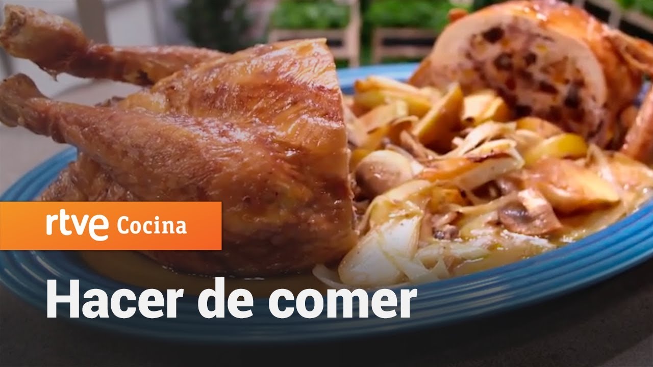 Cómo hacer Pularda rellena - Hacer de comer | RTVE Cocina