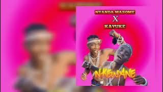 NYANDA MASOME FT KAYUKE__NKEWANE__(video_music kezzy visual_dr 0762409433,0625334216