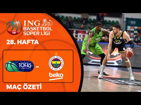 BSL 28. Hafta Özet | TOFAŞ 78-82 Fenerbahçe Beko