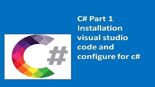 Visual studio code and c# installation In Hindi