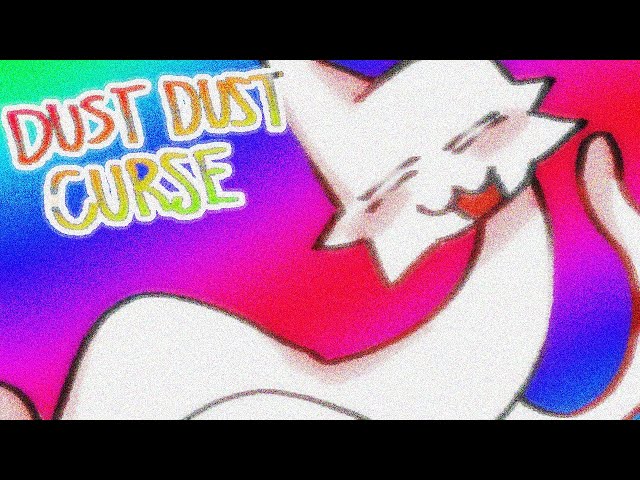 Dust dust curse - meme animation - flashing lights warning ⚠︎ class=