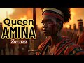 The early life and rise of Queen Amina