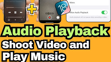 Allow Audio Playback When Shooting Video in iOS 18 | Shoot Video and Play Music at the Same Time