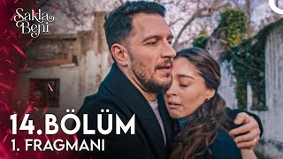 Sakla Beni 14. Bölüm 1. Fragmanı | Hepiniz Ne Güzel Oyuncu Çıktınız Ya!