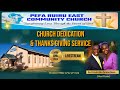 Pefa ruiru east community church dedication and thanks giving service