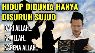 Hidup didunia Hanya disuruh sujud | Ngaji gus baha