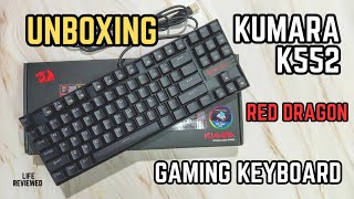 Unboxing of Red Dragon Kumara K552 RGB Gaming Keyboard | First Impressions in 2025