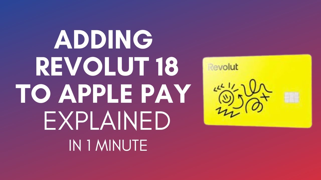 How To Add Revolut 18 To Apple Pay In 2024 YouTube How To Add Revolut 18 To Apple Pay In 2024 YouTube